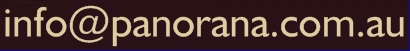 Mail: info@panorana.com.au?subject=Enquiry from website